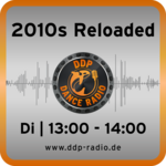 Di 13:00-14:00 Uhr * 2010s Reloaded *
