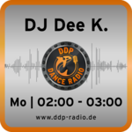 Mo 02:00-03:00 Uhr * DJ Dee K. *