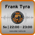 So 22:00-23:00 Uhr * FRANK TYRA *