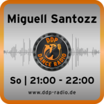 So 21:00-22:00 Uhr * Miguell Santozz *