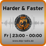 Fr 23:00-00:00 Uhr * Harder & Faster *