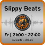 Fr 21:00-22:00 Uhr * SLIPPY BEATS *
