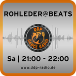 Sa 21:00 - 22:00 Uhr * ROHLEDER@BEATS *