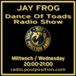 Mi 20:00-21:00 Uhr * JAY FROG *