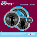 POOL POSITION PROMOTION SAMPLER 03/2011 