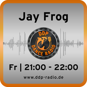 Fr 21:00-22:00 Uhr * JAY FROG *