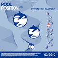POOL POSITION PROMOTION SAMPLER 03/2010 POOL POSITION PROMOTION SAMPLER 03/2010