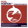 Pool Position Promotion Sampler 04/2005 Pool Position Promotion Sampler 04/2005